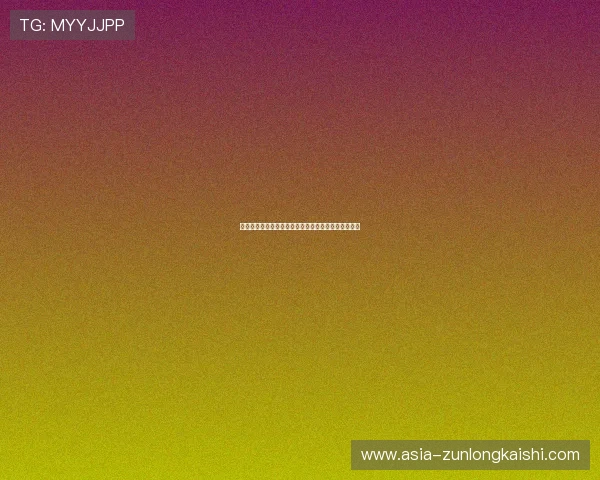 尊龙凯时官方网:探索最安全可靠的线上娱乐平台推荐